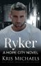 [Hope City 06] • Ryker (Hope City Book 5)